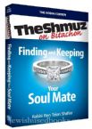 The Shmuz on Bitachon: Finding and Keeping your Soul Mate
